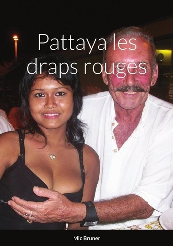 Emprunter Pattaya les draps rouges livre