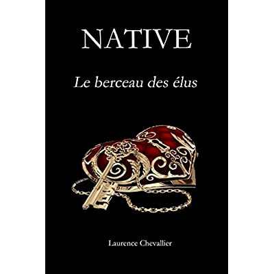 Emprunter NATIVE - Le berceau des élus, Tome 1 livre