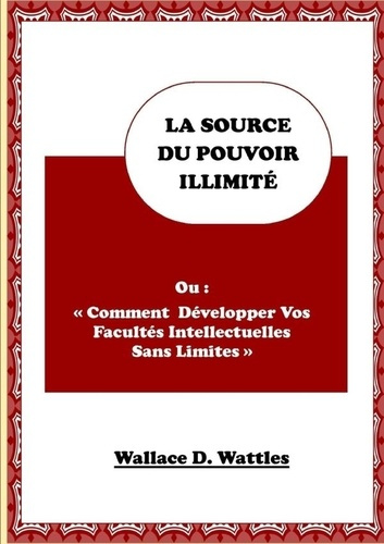 Emprunter La Source Du Pouvoir Illimité livre