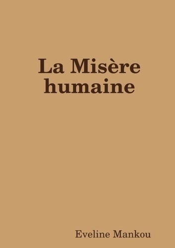 Emprunter La Misère humaine livre