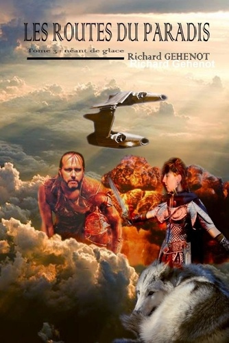 Emprunter Les Routes Du Paradis: Tome 3 