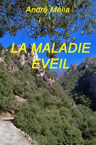 Emprunter La maladie eveil livre