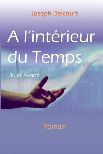 Emprunter A l'intérieur du Temps livre