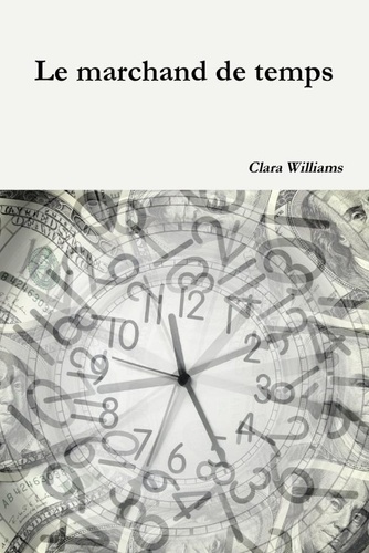 Emprunter Le marchand de temps livre