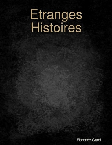 Emprunter Etranges Histoires livre