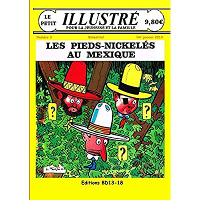 Emprunter Les Pieds-Nickelés au Mexique le petit illustré n° 3 Janvier 2014 livre