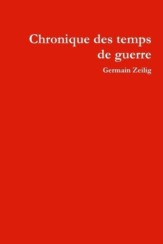 Emprunter Chronique des temps de guerre livre