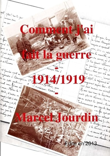 Emprunter Comment j'ai fait la guerre 1914/1919 livre