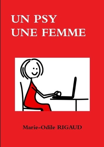 Emprunter Un psy une femme livre