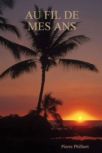 Emprunter Au Fil de Mes ANS livre