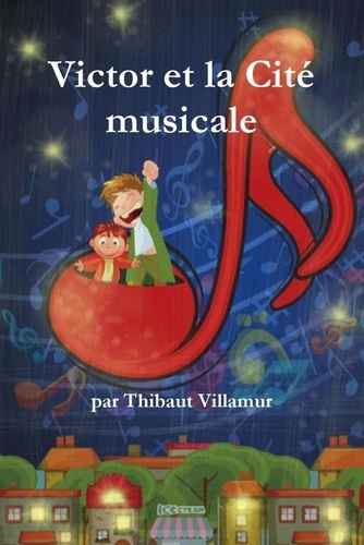 Emprunter Victor et la cité musicale livre