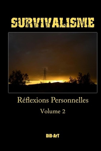 Emprunter Survivalisme: réflexions personnelles volume 2 livre
