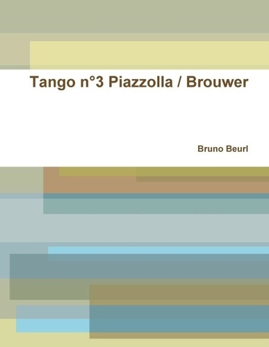 Emprunter Tango n°3 Piazzolla / Brouwer livre