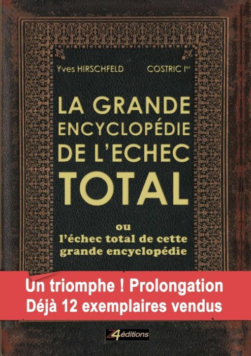Emprunter La GRANDE ENCYCLOPÉDIE de L'ÉCHEC TOTAL livre