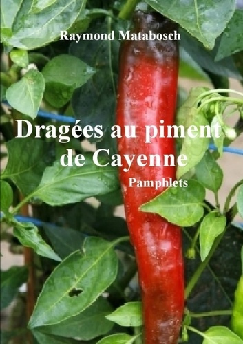 Emprunter Dragées au Piment de Cayenne livre