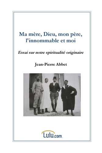 Emprunter Ma mère, Dieu, mon père, l'innommable et moi livre