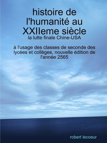 Emprunter histoire de l'humanité au XXIIeme siècle livre