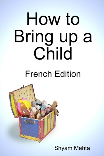 Emprunter How to Bring up a Child: French Edition livre