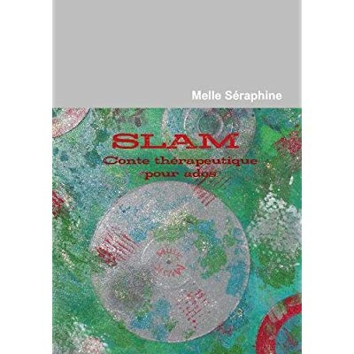 Emprunter SLAM - Conte thérapeutique pour ados livre