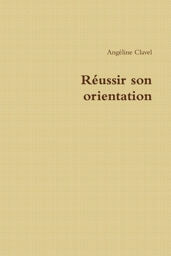Emprunter Réussir son orientation livre