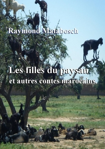 Emprunter Les filles du paysan et autres contes marocains. livre