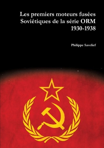 Emprunter Les premiers moteurs fusées Soviétiques de la série ORM livre