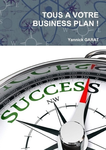 Emprunter Tous a votre business plan livre