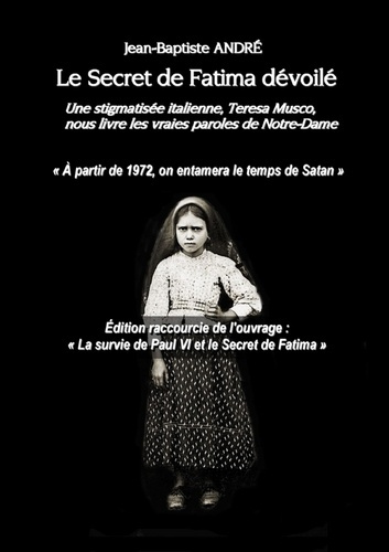 Emprunter Le Secret de Fatima dévoilé livre