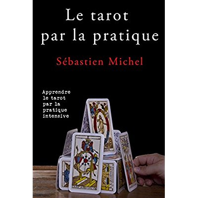 Emprunter Le tarot par la pratique livre