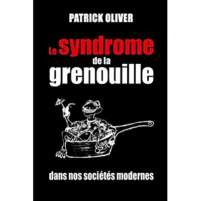 Emprunter Le syndrome de la grenouille dans nos sociétés modernes livre