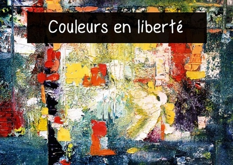 Emprunter COULEURS EN LIBERTE LIVRE POSTER DIN A3 HORIZONTAL livre