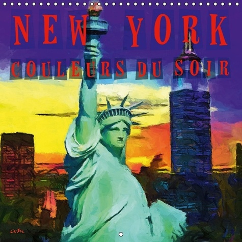 Emprunter NEW YORK COULEURS DU SOIR CALENDRIER MURAL 2016 300 300 MM SQUARE livre