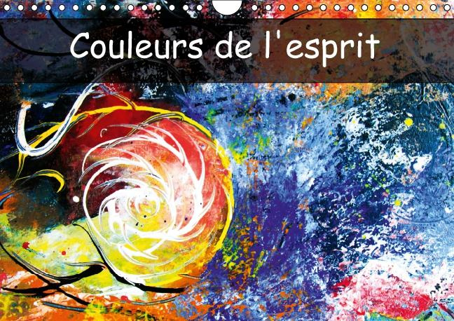 Emprunter COULEURS DE L ESPRIT CALENDRIER MURAL 2016 DIN A4 HORIZONTAL livre