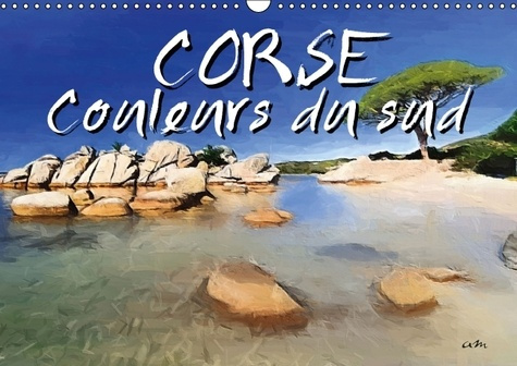 Emprunter CORSE COULEURS DU SUD CALENDRIER MURAL 2016 DIN A3 HORIZONTAL livre