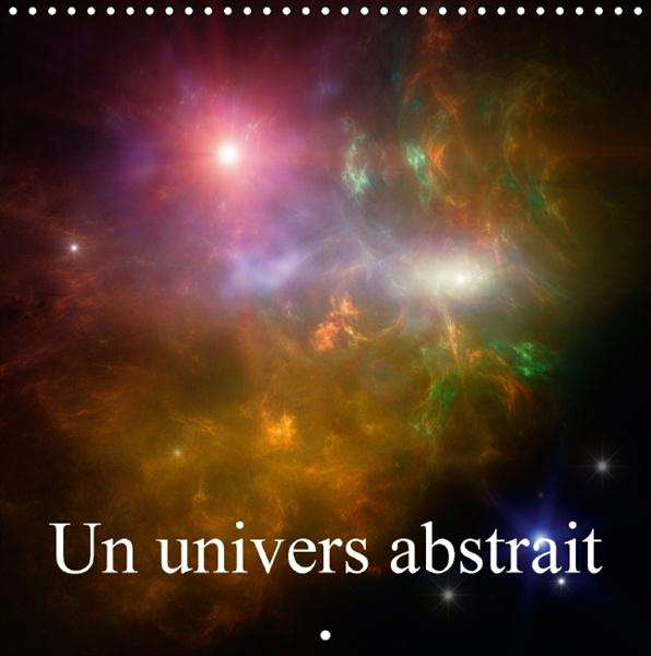 Emprunter UN UNIVERS ABSTRAIT CALENDRIER MURAL 2016 300 300 MM SQUARE livre