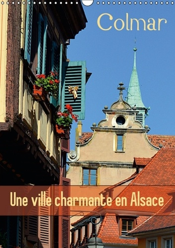 Emprunter COLMAR UNE VILLE CHARMANTE EN ALSACE CALENDRIER MURAL 2016 DIN A3 VERTICAL livre