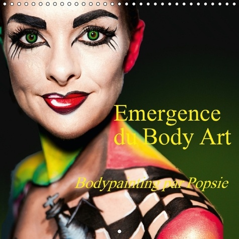 Emprunter EMERGENCE DU BODY ART CALENDRIER MURAL 2016 300 300 MM SQUARE livre