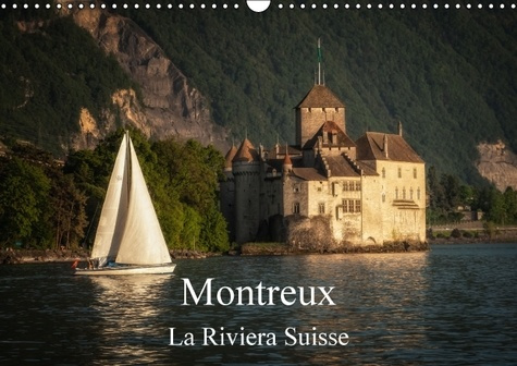 Emprunter MONTREUX LA RIVIERA SUISSE CALENDRIER MURAL 2016 DIN A3 HORIZONTAL livre