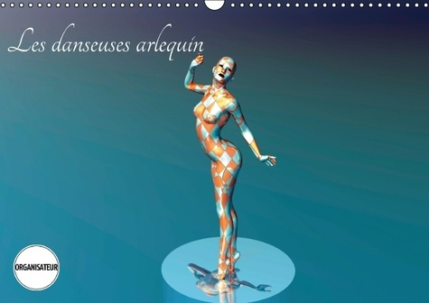 Emprunter LES DANSEUSES ARLEQUIN CALENDRIER MURAL 2016 DIN A3 HORIZONTAL livre