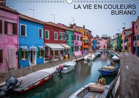 Emprunter LA VIE EN COULEURS BURANO CALENDRIER MURAL 2016 DIN A3 HORIZONTAL livre