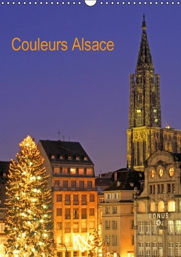 Emprunter COULEURS ALSACE CALENDRIER MURAL 2016 DIN A3 VERTICAL livre