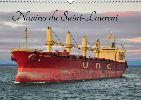 Emprunter NAVIRES DU SAINT LAURENT CALENDRIER MURAL 2016 DIN A3 HORIZONTAL livre