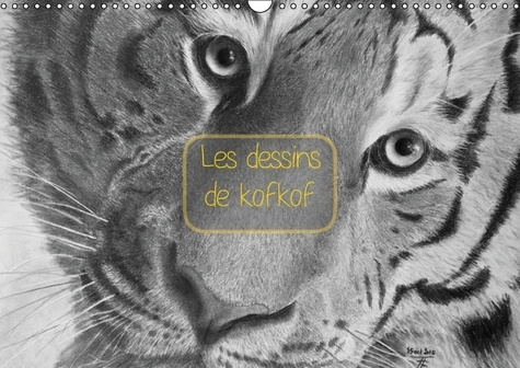 Emprunter DESSINS DE KOFKOF CALENDRIER MURAL 2017 DIN A3 HORIZONTAL (LES) - L EMOTION A LA POINTE DU CRAYO livre