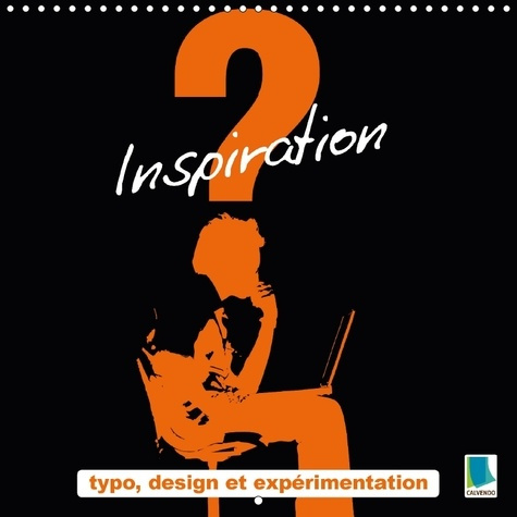 Emprunter INSPIRATION TYPO DESIGN ET EXPERIMENTATION CALENDRIER MURAL - L ART DE LA COMMUNICATION VISU livre