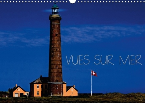 Emprunter VUES SUR MER CALENDRIER MURAL 2018 DIN A3 HORIZONTAL - LUMIERE ET COULEURS DE LA MER livre