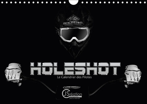 Emprunter HOLESHOT LE CALENDRIER DES PILOTES CALENDRIER MURAL 2018 DIN - LE CALENDRIER DES PILOTES DE M livre