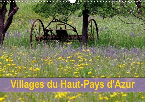 Emprunter VILLAGES DU HAUT PAYS D AZUR CALENDRIER MURAL 2018 DIN A3 HO - A QUELQUES KILOMETRES DE NICE livre
