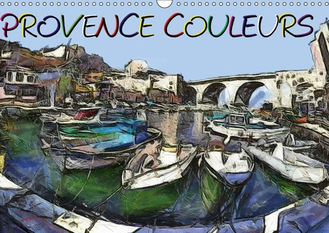 Emprunter PROVENCE COULEURS CALENDRIER MURAL 2018 DIN A3 HORIZONTAL - SERIE DE TABLEAUX SUR LA PROVE livre