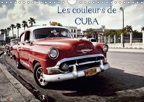 Emprunter LES COULEURS DE CUBA CALENDRIER MURAL 2018 DIN A4 HORIZONTAL - CALENDRIER MURAL DE 14 PAGES S livre