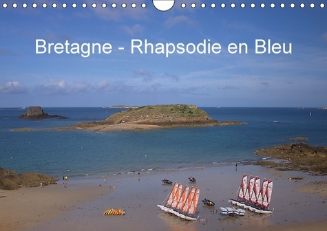 Emprunter BRETAGNE RHAPSODIE EN BLEU CALENDRIER MURAL 2018 DIN A4 HORI - CALENDRIER AVEC DES PHOTOS DE livre